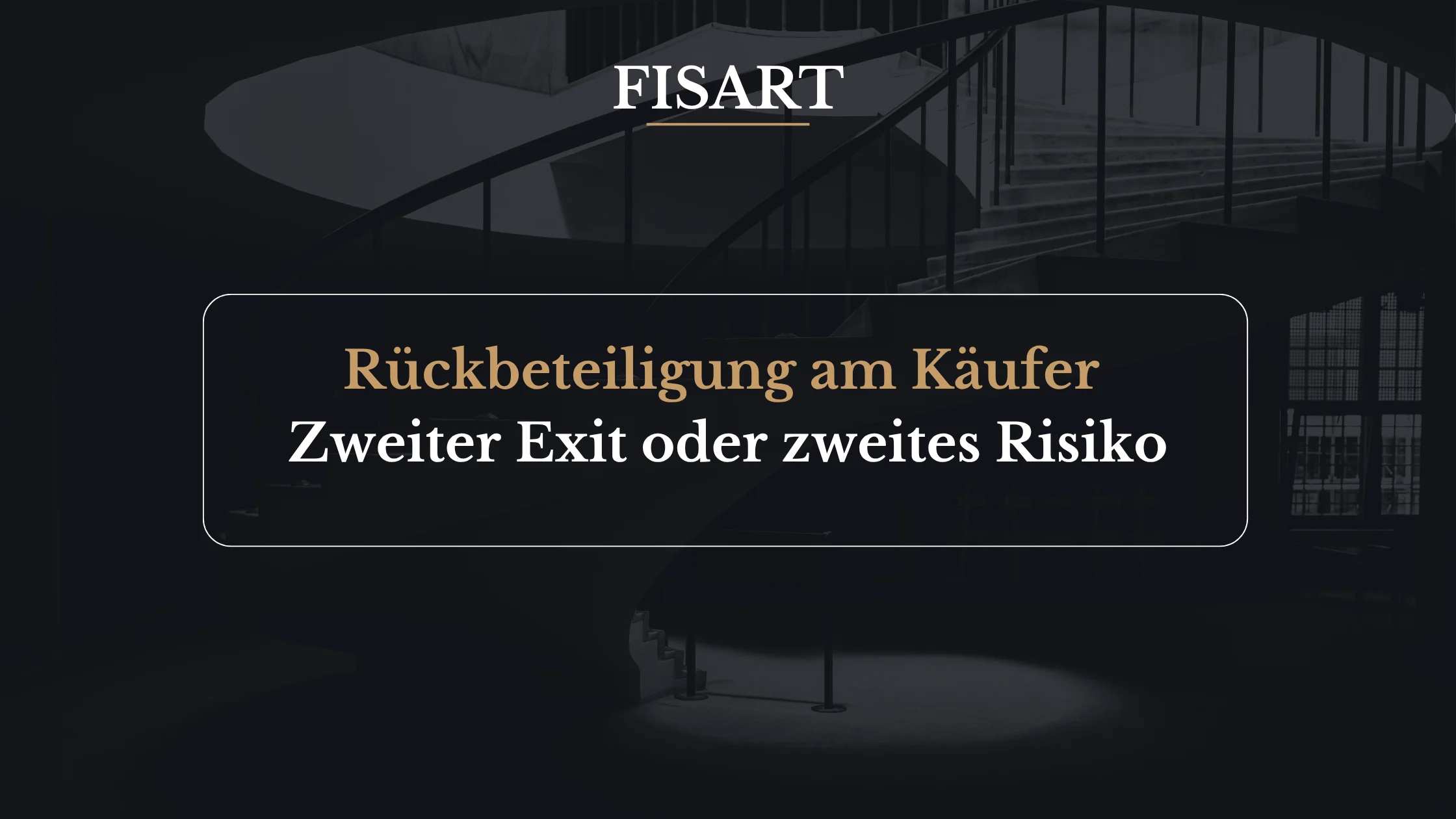 Rückbeteiligung beim Unternehmensverkauf: was zu prüfen ist