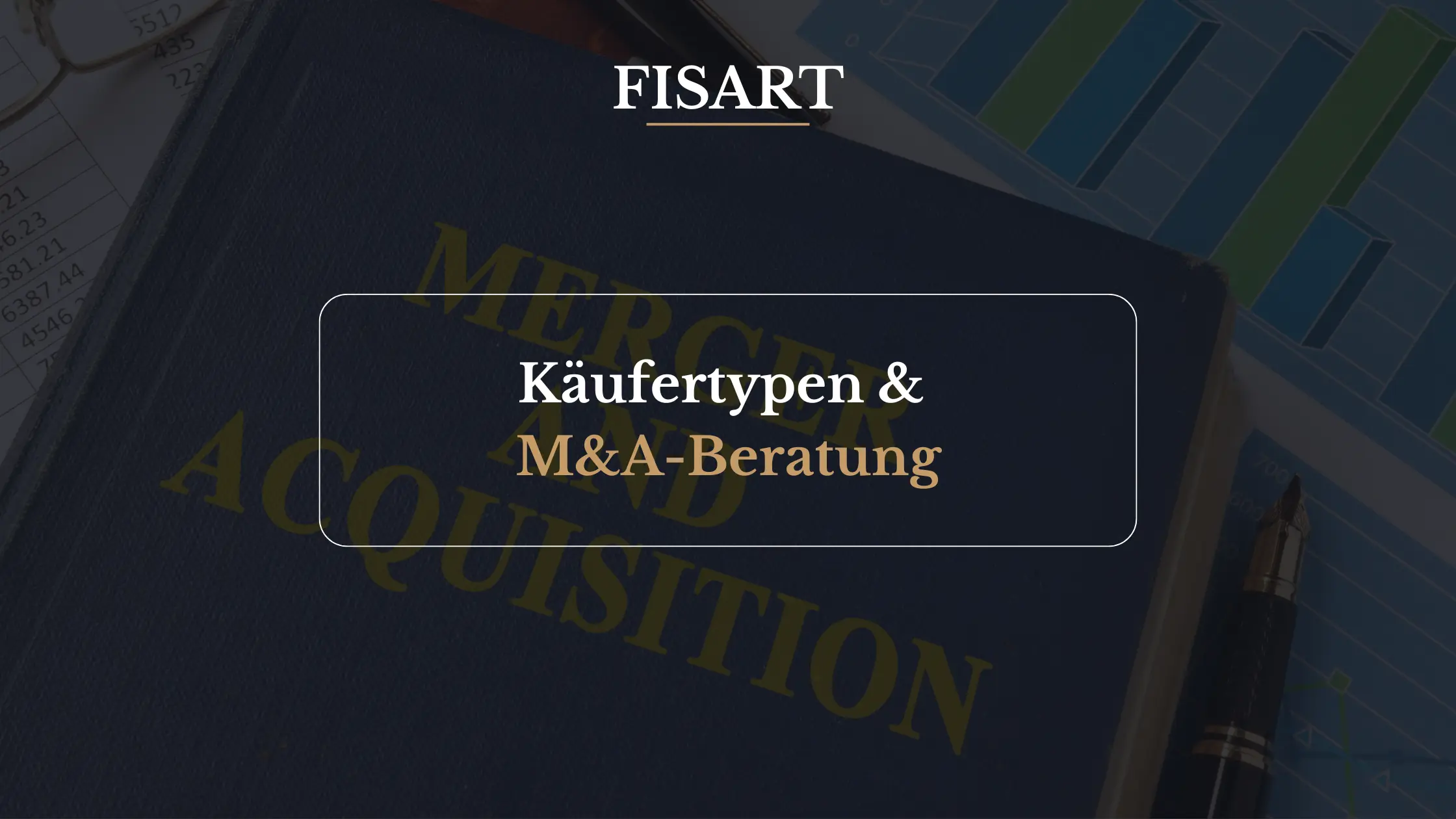 Käufertypen & M&A-Beratung