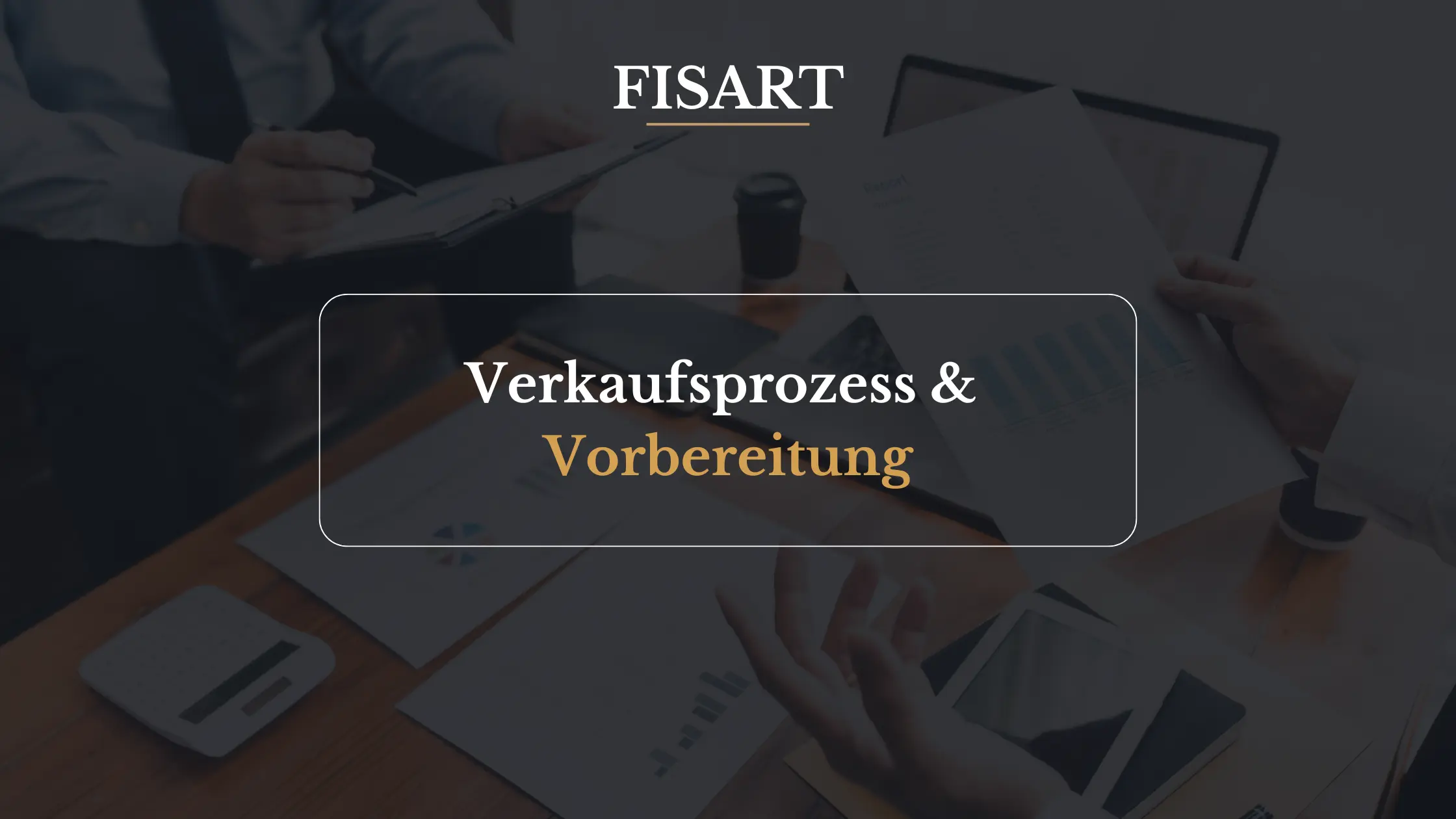 Verkaufsprozess & Vorbereitung