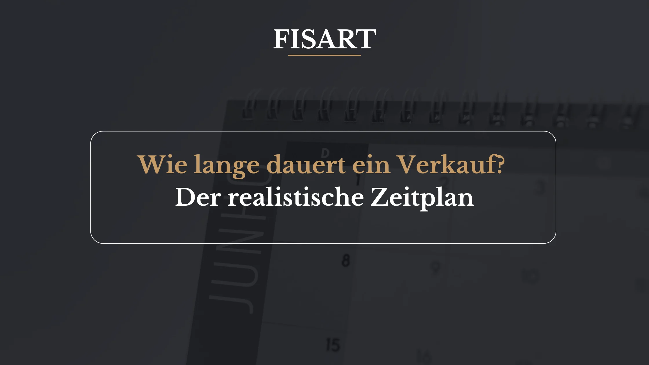 Wie lange dauert ein Unternehmensverkauf?